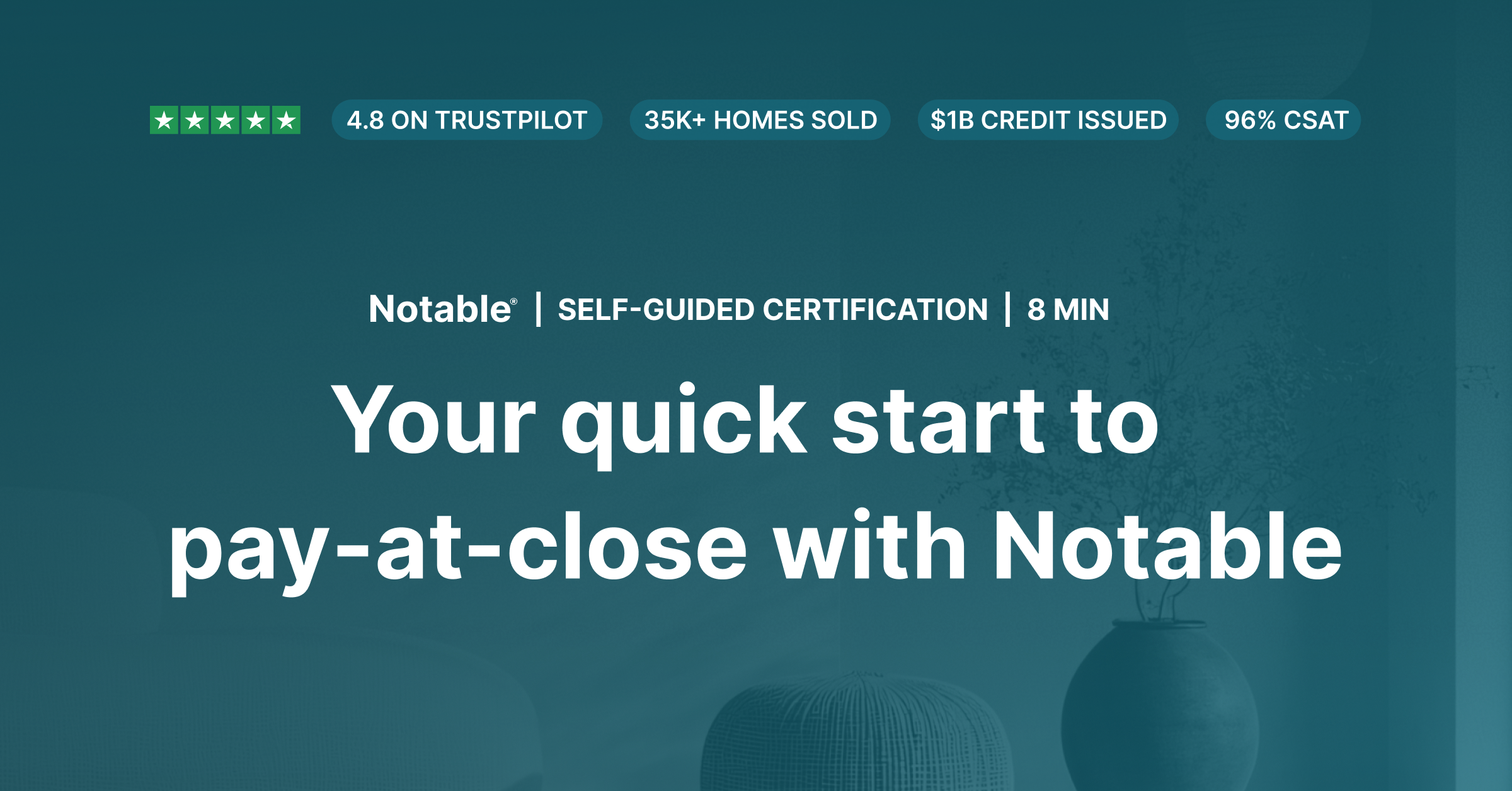 8 minutes to become a Notable-certified agent